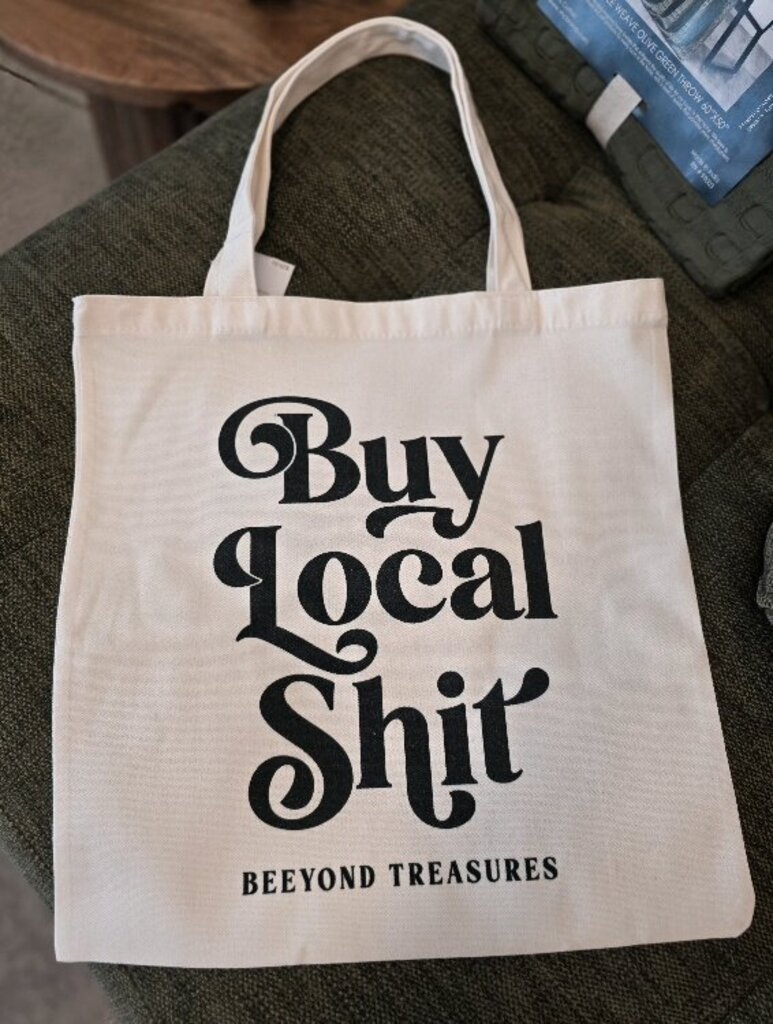 Buy Local Shit Tote