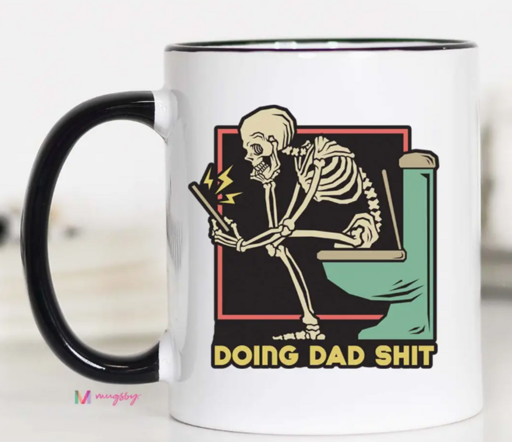 11oz Doing Dad Shit Mug