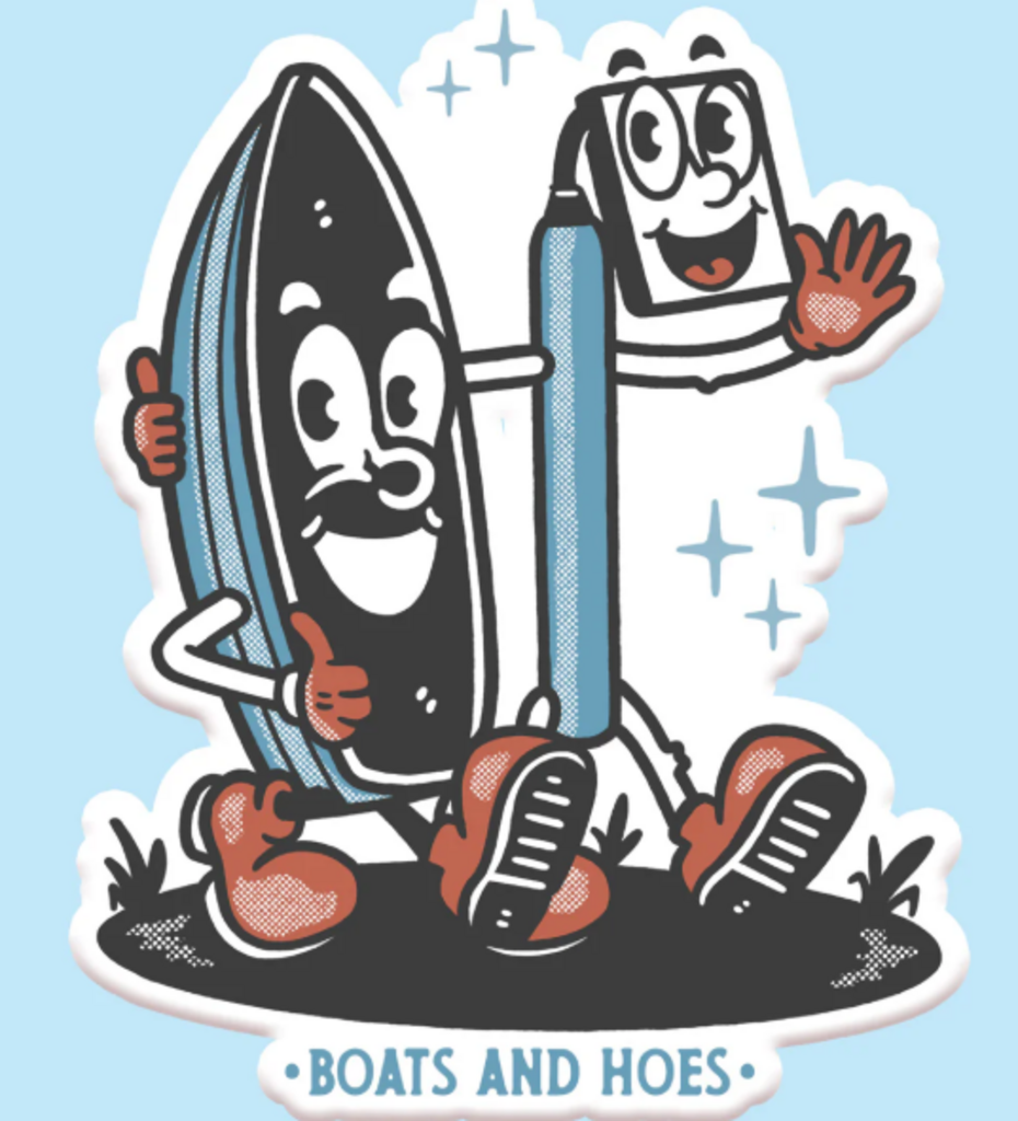 Boats n Hoe sticker