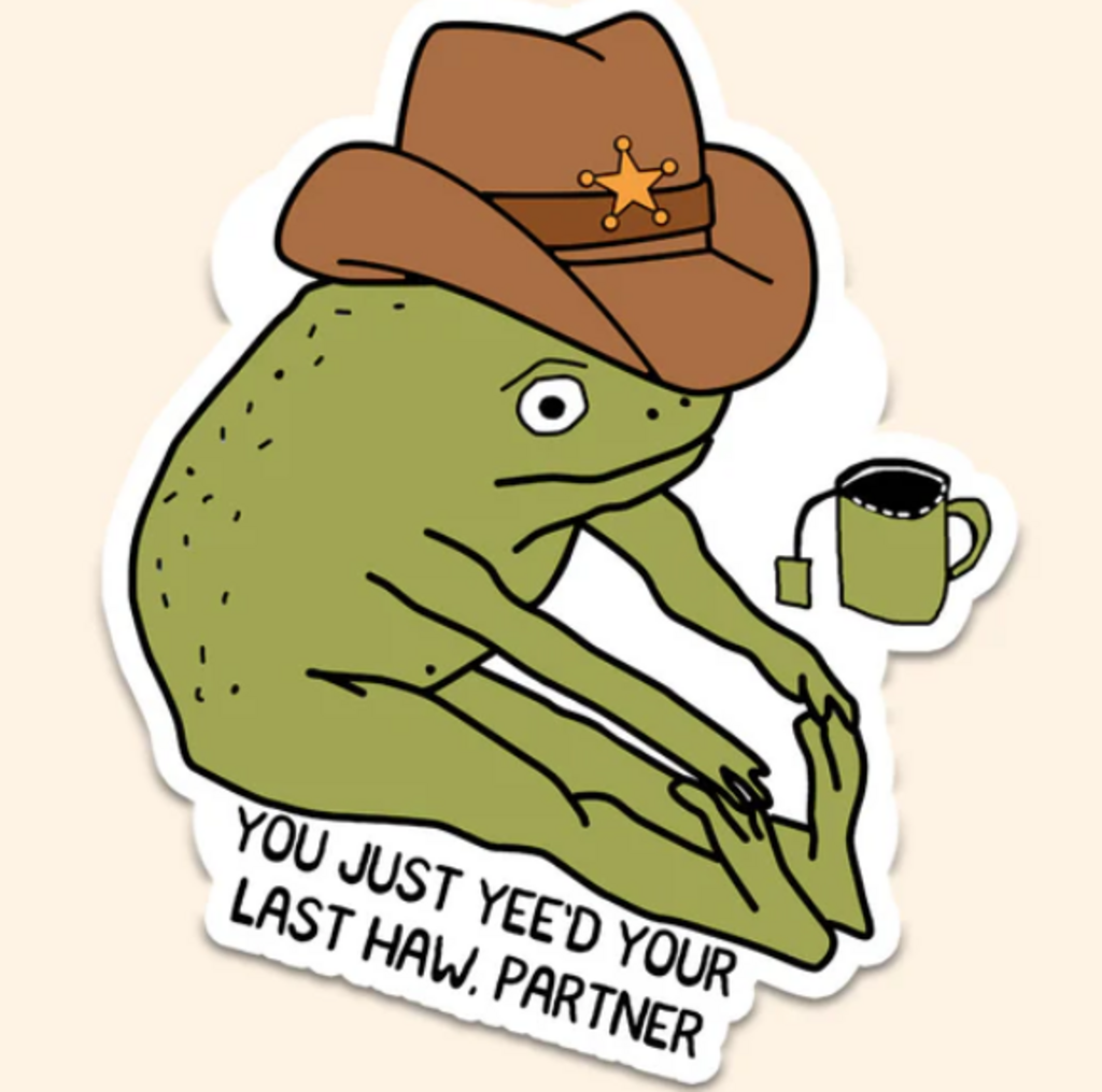 Yee'd Your Last Haw