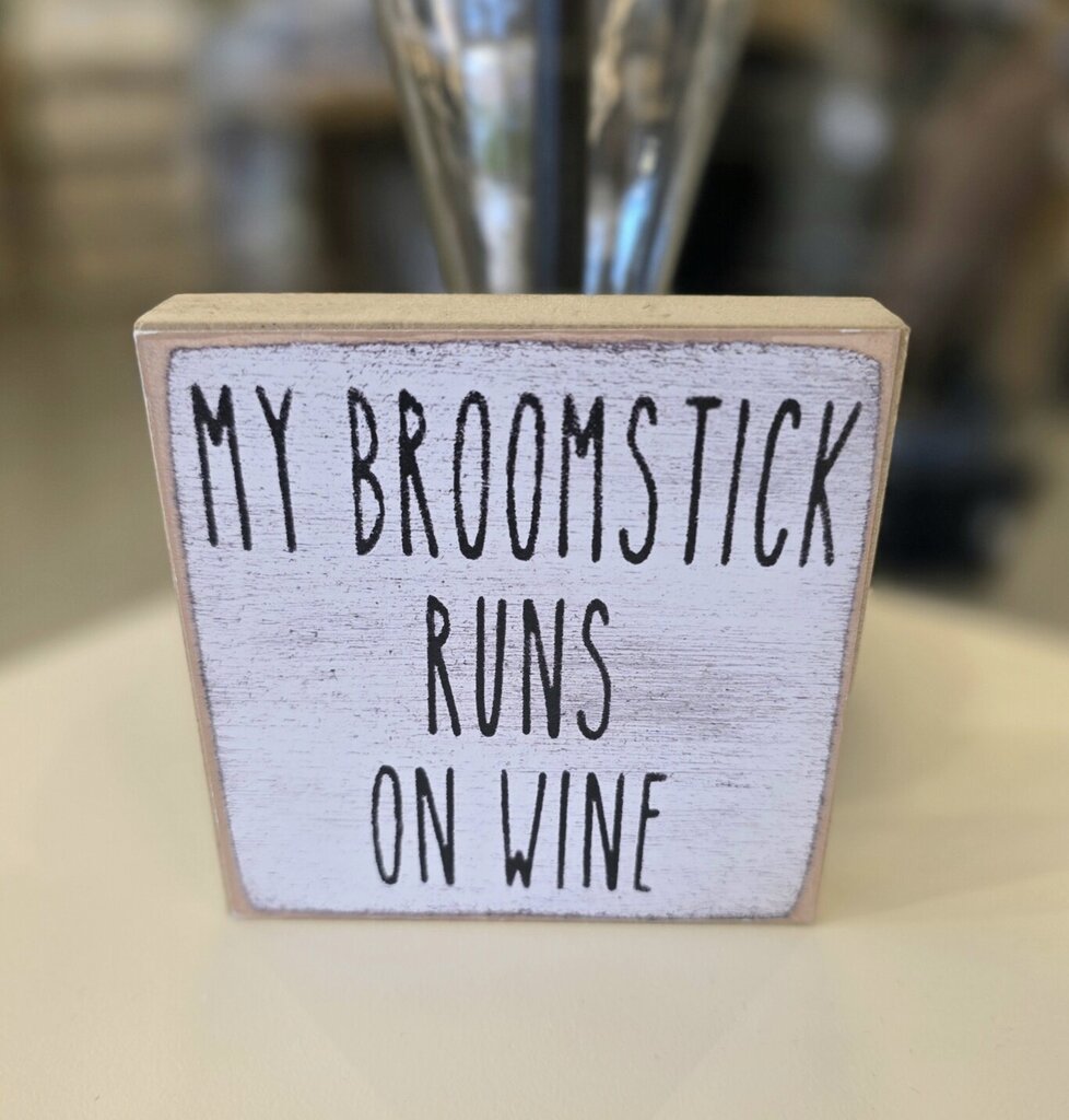 Broomstick Runs on Wine
