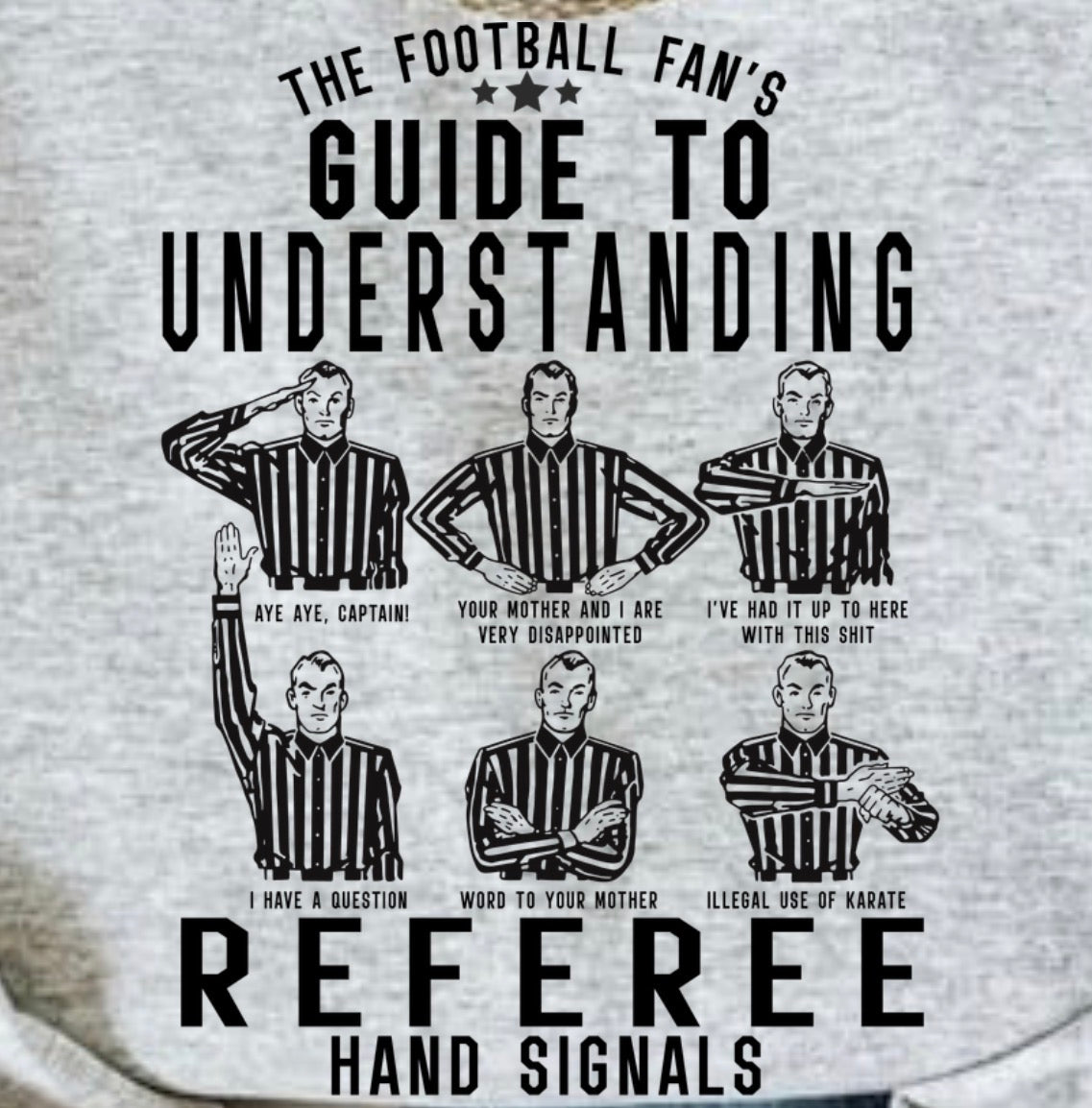 Referee Hand Signals Sweatshirt