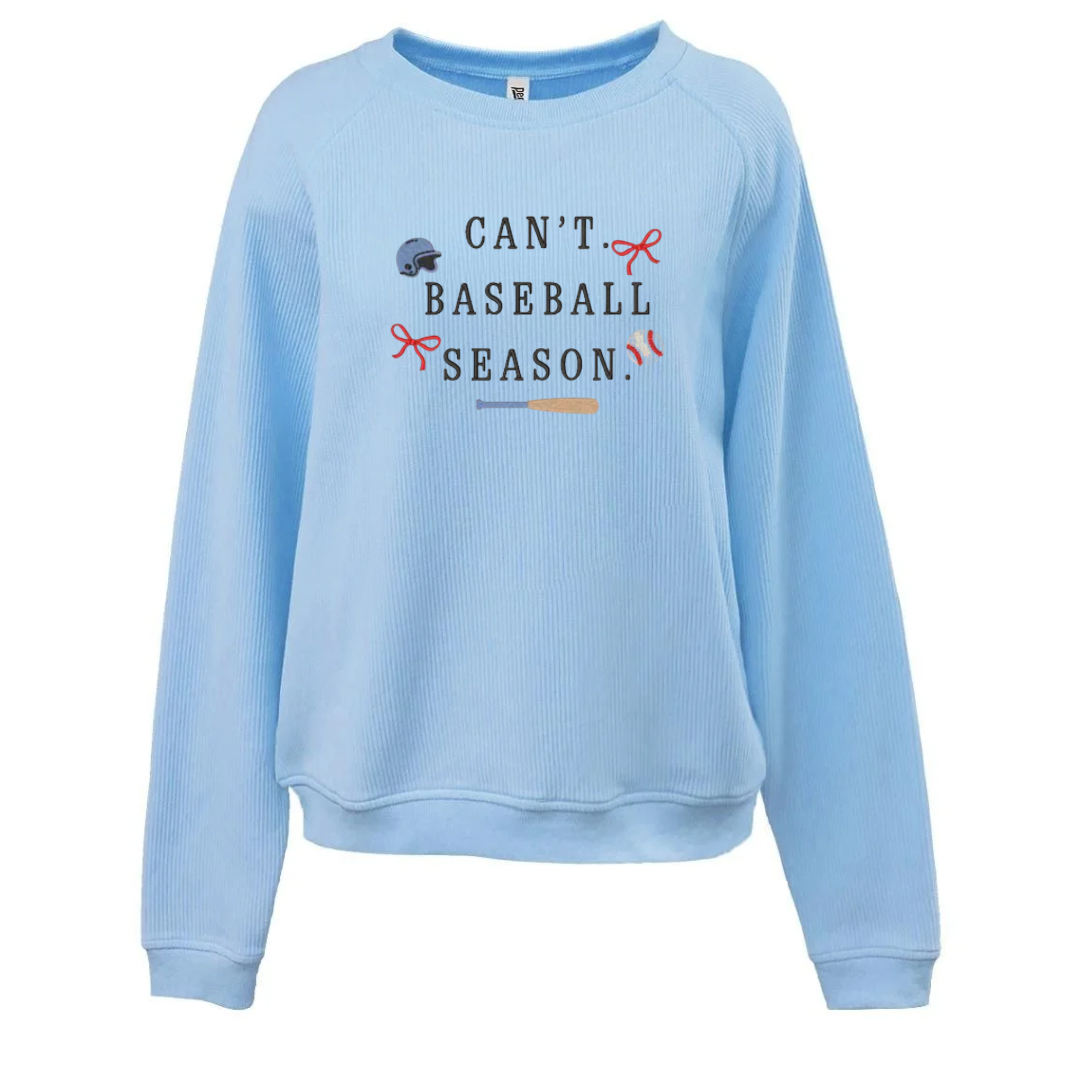 Corded crew Can’t baseball season embroidery