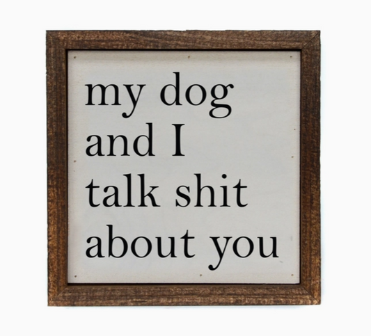 My Dog and I Talk