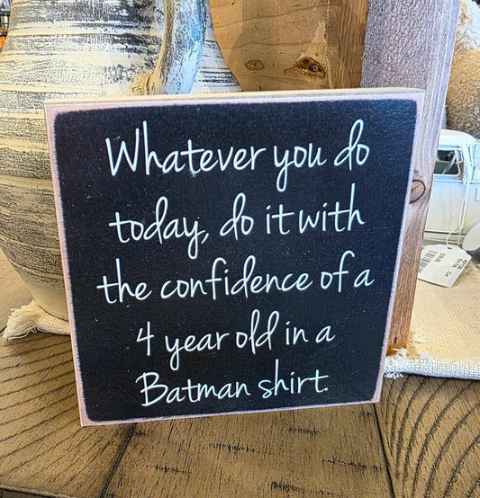 Confidence of a 4 year old