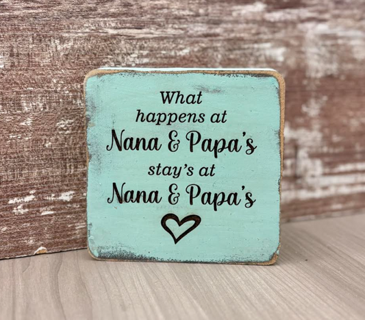 Nana & Papas sign 4x4