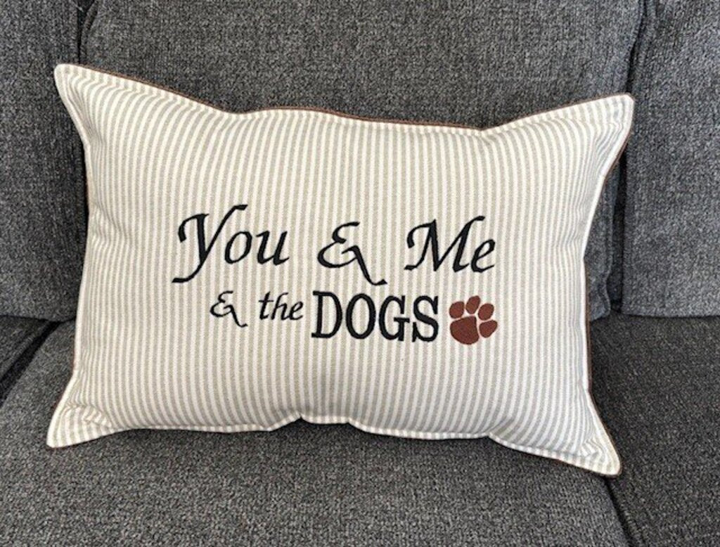 You & Me & the Dogs Pillow