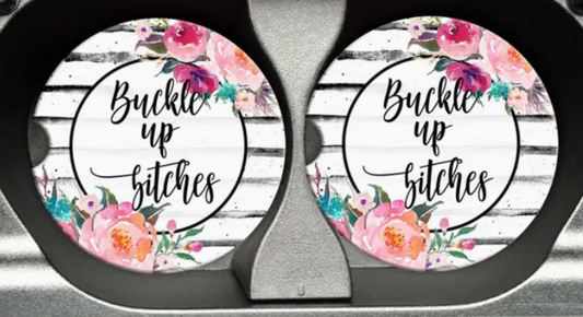 2pack Buckle Up Bitches Car Coasters