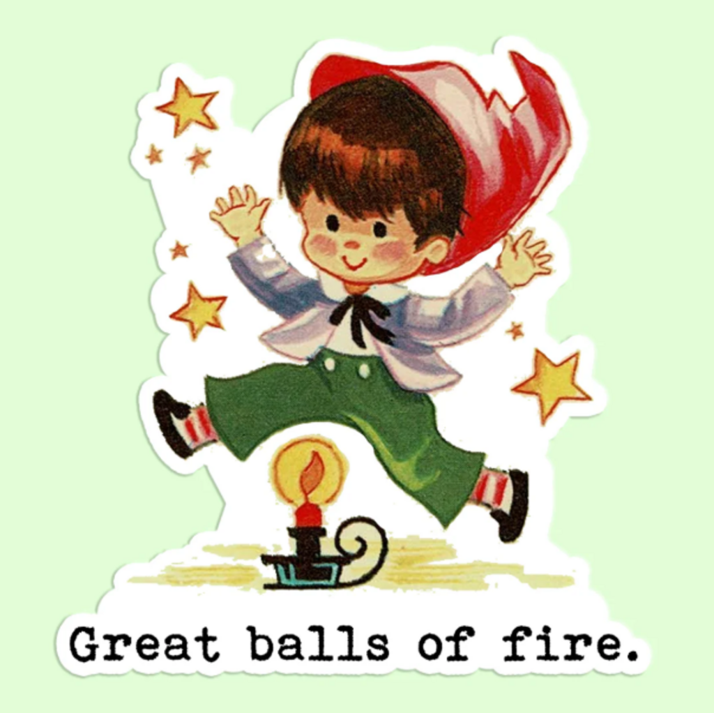 Great Balls of Fire Sticker