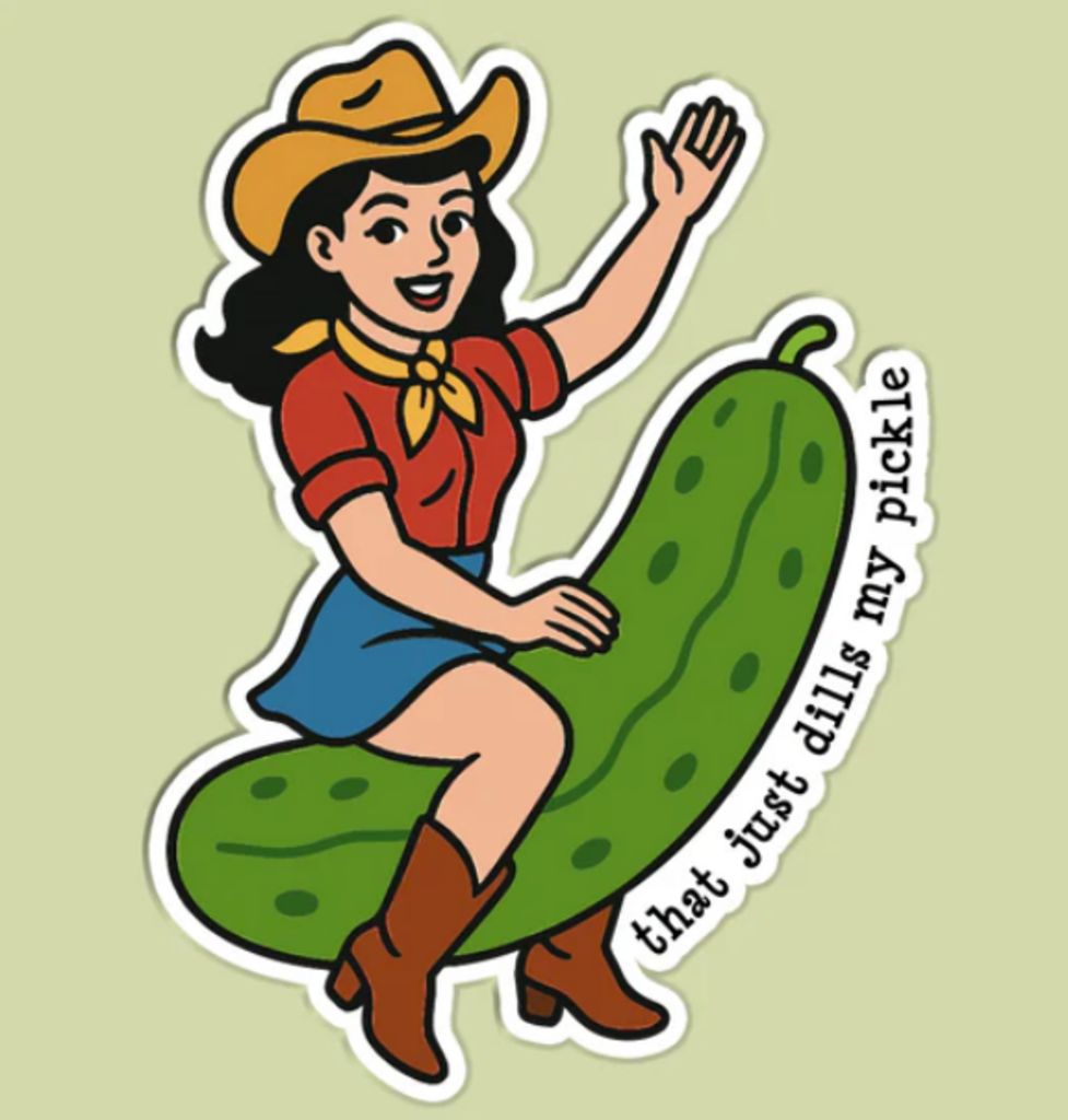 Dills my pickle sticker