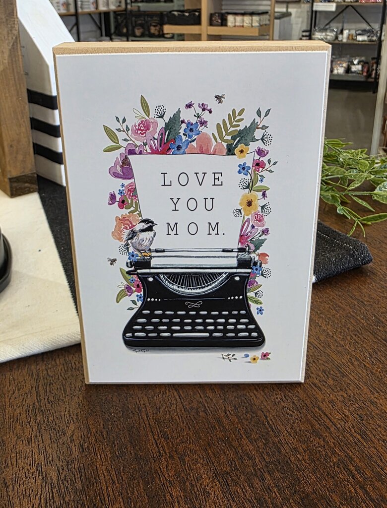 Love You Mom Typewriter