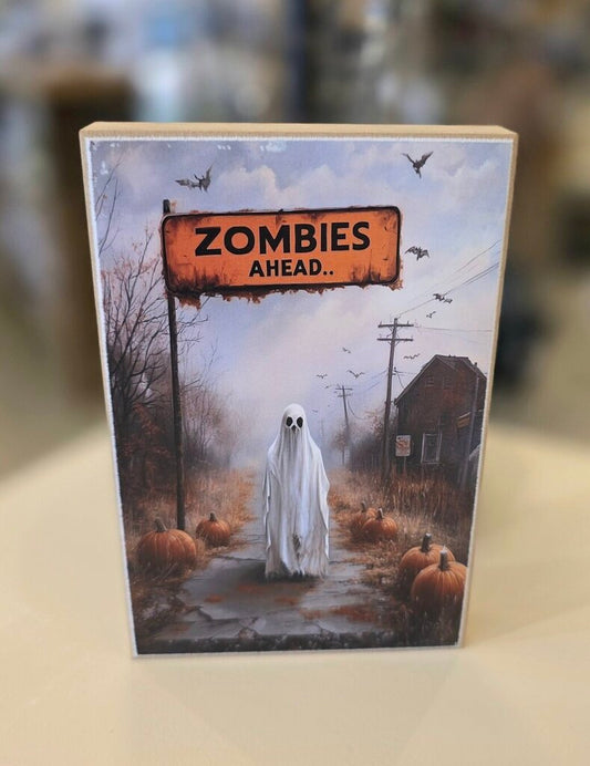 Zombies Ahead