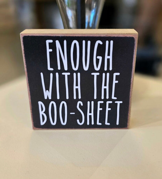 Enough with Boo-Shit