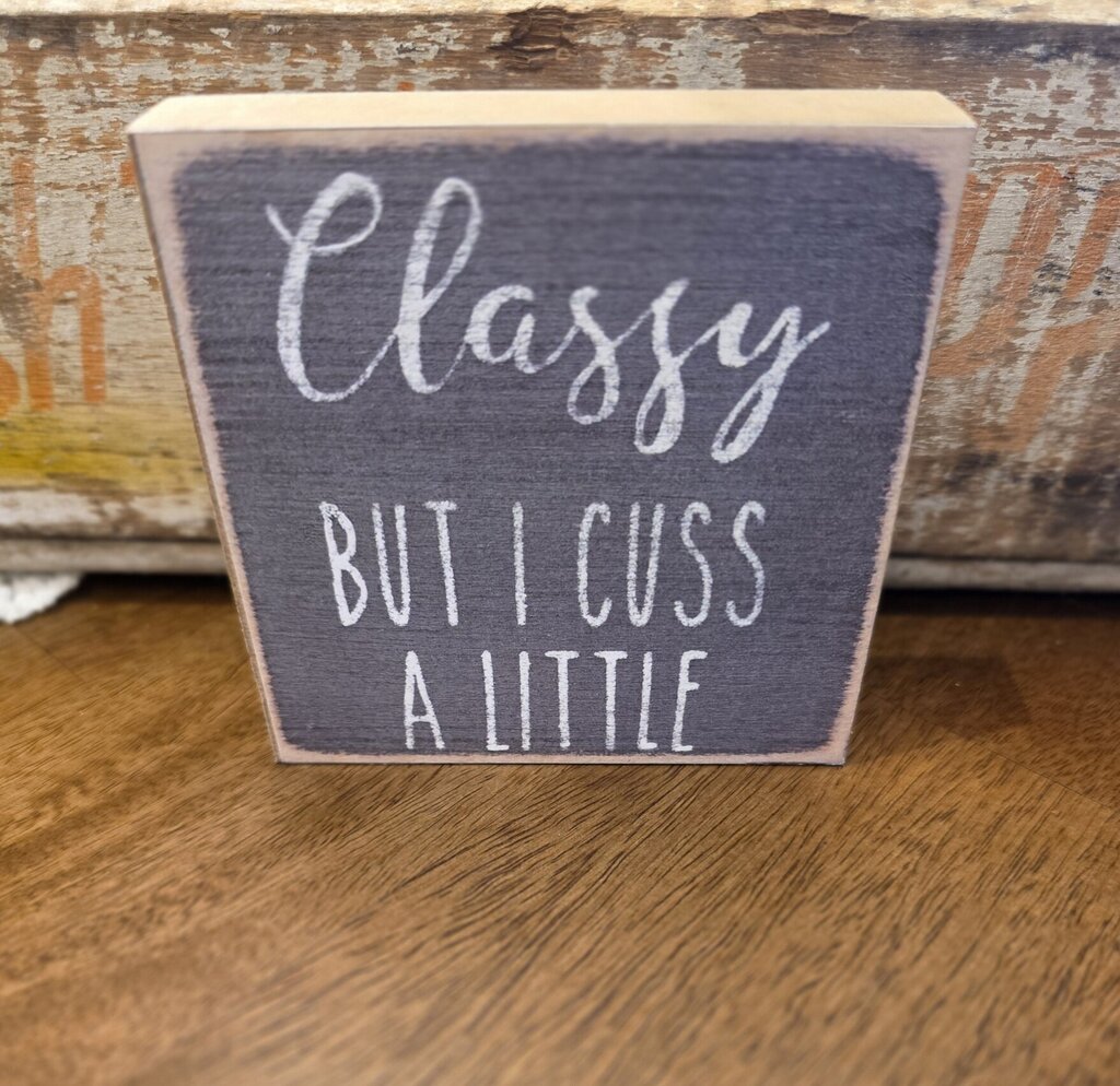 Classy But I Cuss
