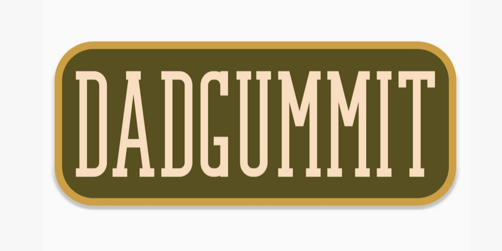 Dadgummit Sticker