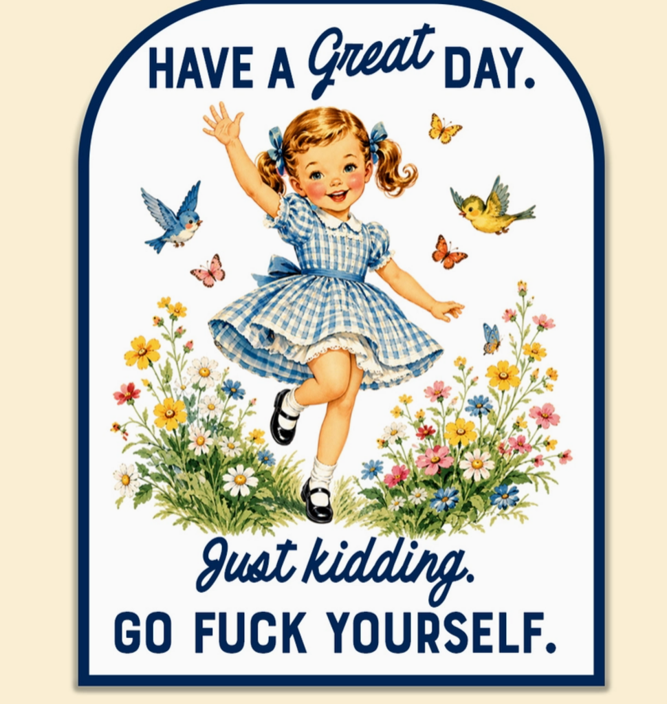 Have a Great Day Sticker