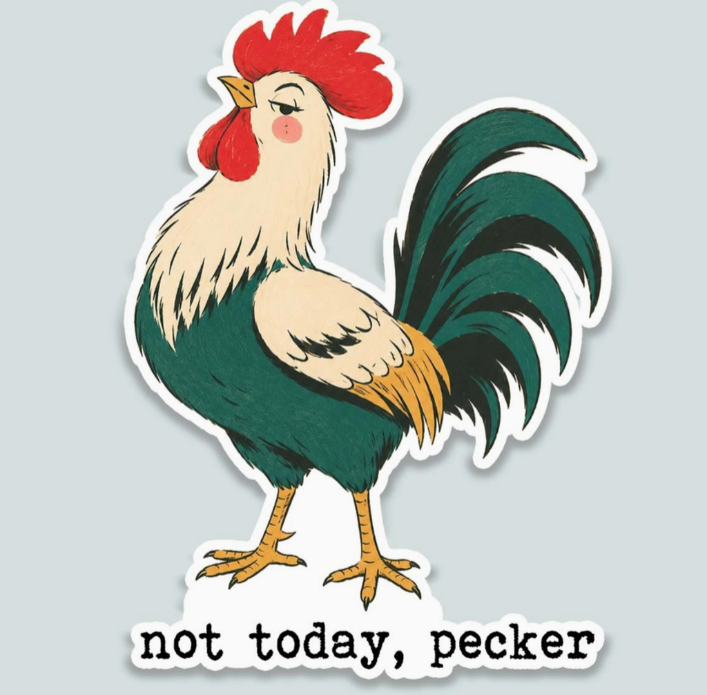 Not Today Pecker Sticker
