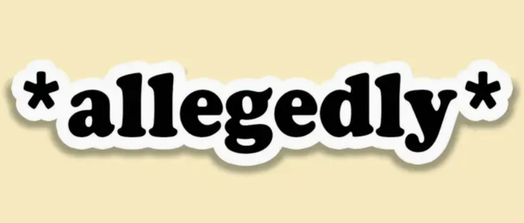 Allegedly Sticker