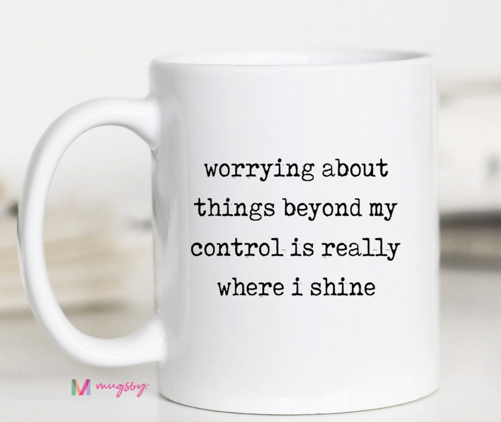 Worrying About Things Mug