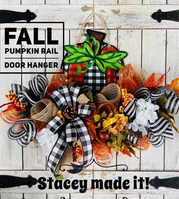New! Pumpkin rail door hanger 09/17 11:30am