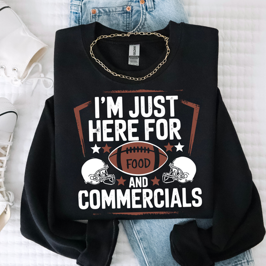 I’m Here For Food + Commercials Sweatshirt