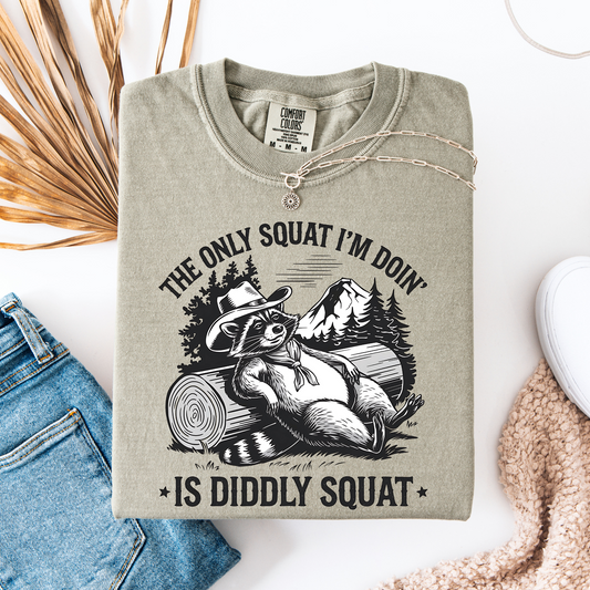 Only Squat I'm Doing is Diddly Squat Graphic Tee