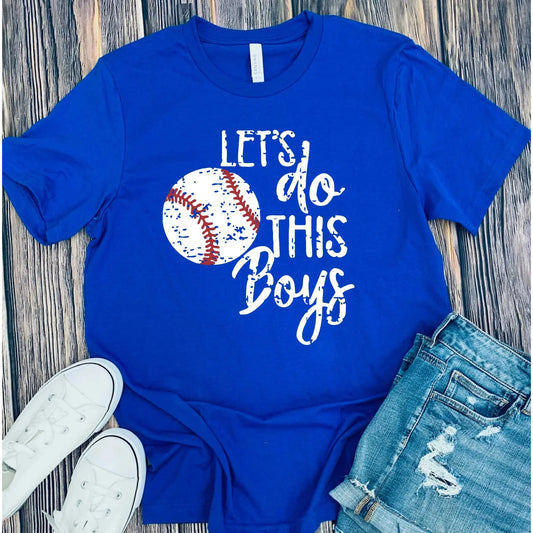 Baseball Let's do this boys graphic tee